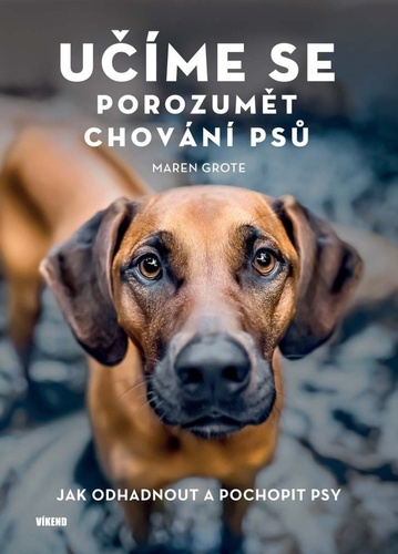 U��me se porozum�t chov�n� ps�