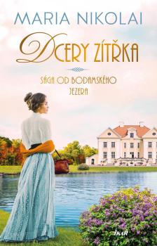S�ga od Bodamsk�ho jezera: Dcery z�t�ka