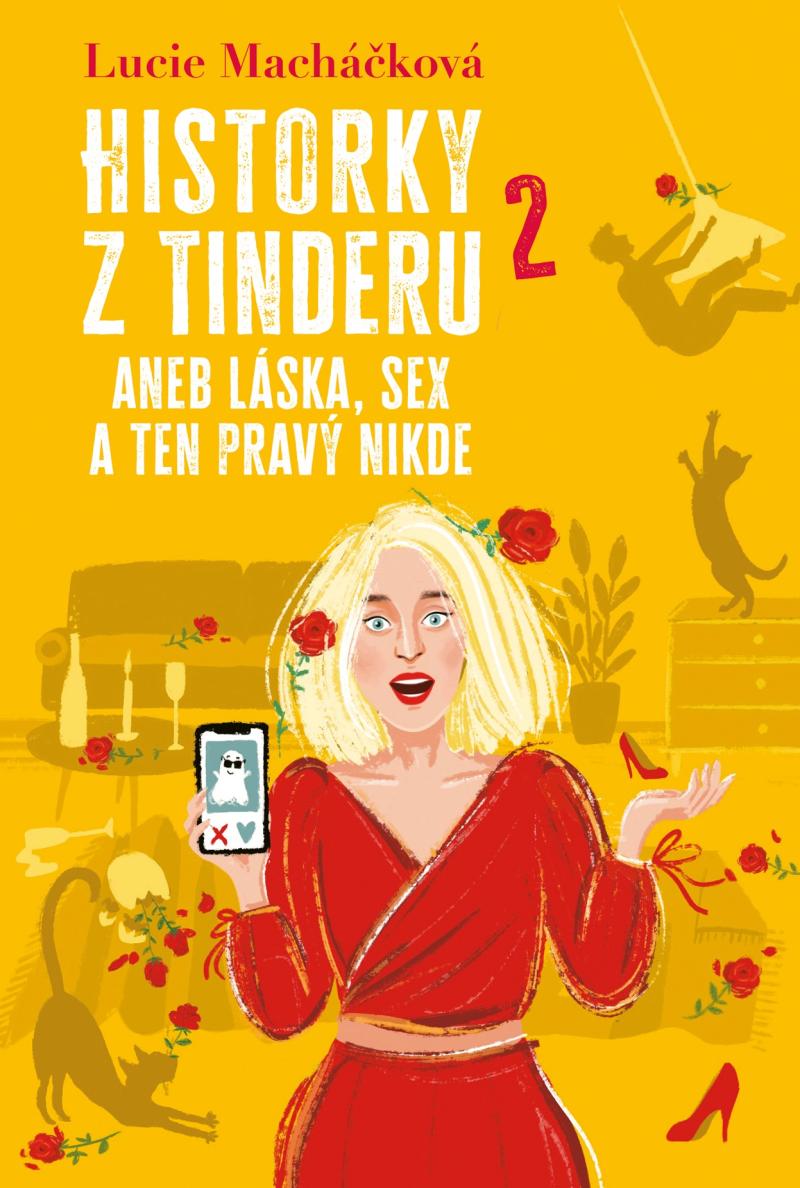 Historky z Tinderu 2 aneb L�ska, sex a ten prav� nikde