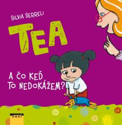 TEA A �o ke� to nedok�em?