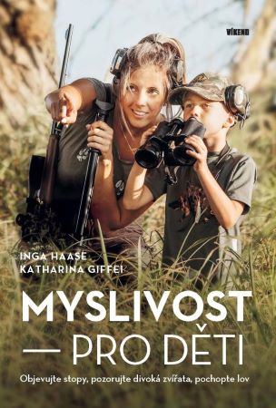 Myslivost pro d�ti