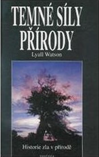 Temn� s�ly p��rody
