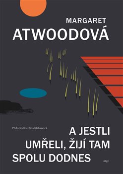 A jestli um�eli, �ij� tam spolu dodnes