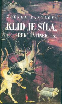 Klid je s�la, �ek tat�nek