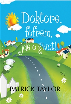 Doktore, fofrem, jde o �ivot!