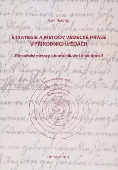 Strategie a metody v�deck� pr�ce v p��rodn�ch v�d�ch