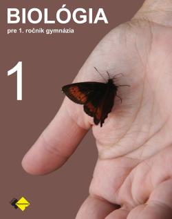 Biol�gia pre 1. ro�n�k gymn�zia - Svet �iv�ch organizmov