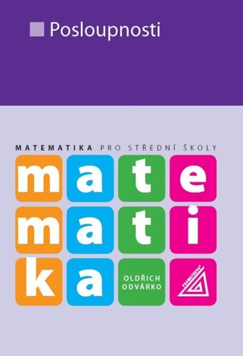 Matematika pro st�edn� �koly Posloupnost