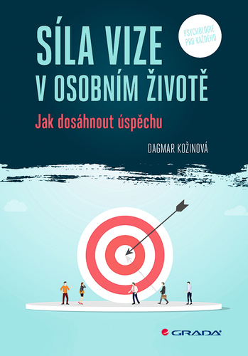 S�la vize v osobn�m �ivot�
