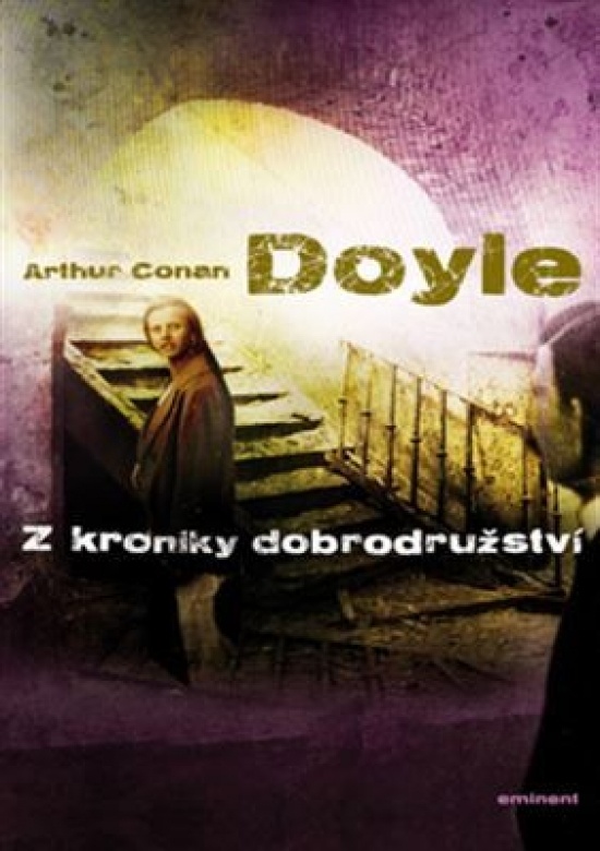 Z kroniky dobrodru�stv�