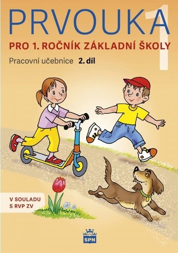 Prvouka 1 pro 1. ro�n�k Z� 2.d�l SPN