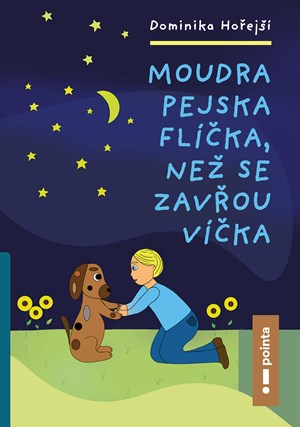 Moudra pejska Fl��ka, ne� se zav�ou v��ka
