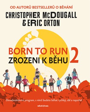 Born to Run 2 - Zrozeni k b�hu 2