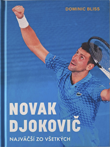 Novak Djokovi� Najv��� zo v�etk�ch