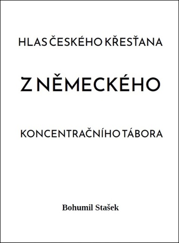 Hlas �esk�ho k�es�ana z n�meck�ho koncen