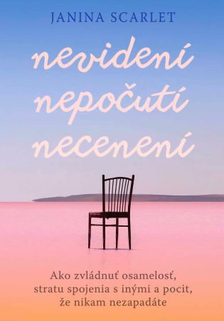 Neviden�, nepo�ut�, necenen�