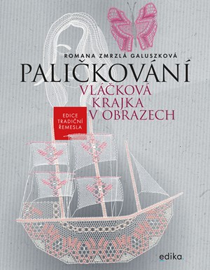 Pali�kov�n�. Vl��kov� krajka v obrazech