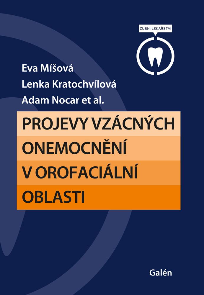 Projevy vz�cn�ch onemocn�n� v orofaci�ln� oblasti