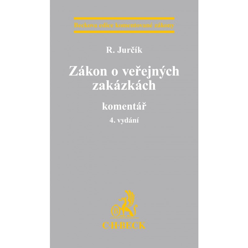 Z�kon o ve�ejn�ch zak�zk�ch. Koment��, 4. vyd�n�