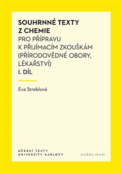 Souhrnn� texty z chemie pro p��pravu k p�ij�mac�m zkou�k�m I.