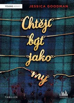 Cht�j� b�t jako my
