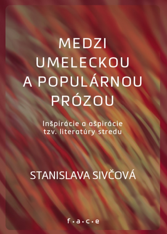 Medzi umeleckou a popul�rnou pr�zou