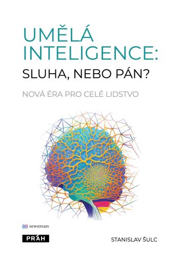 Um�l� inteligence v�tejte v nov� realit�