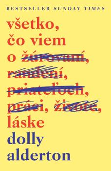 V�etko, �o viem o l�ske