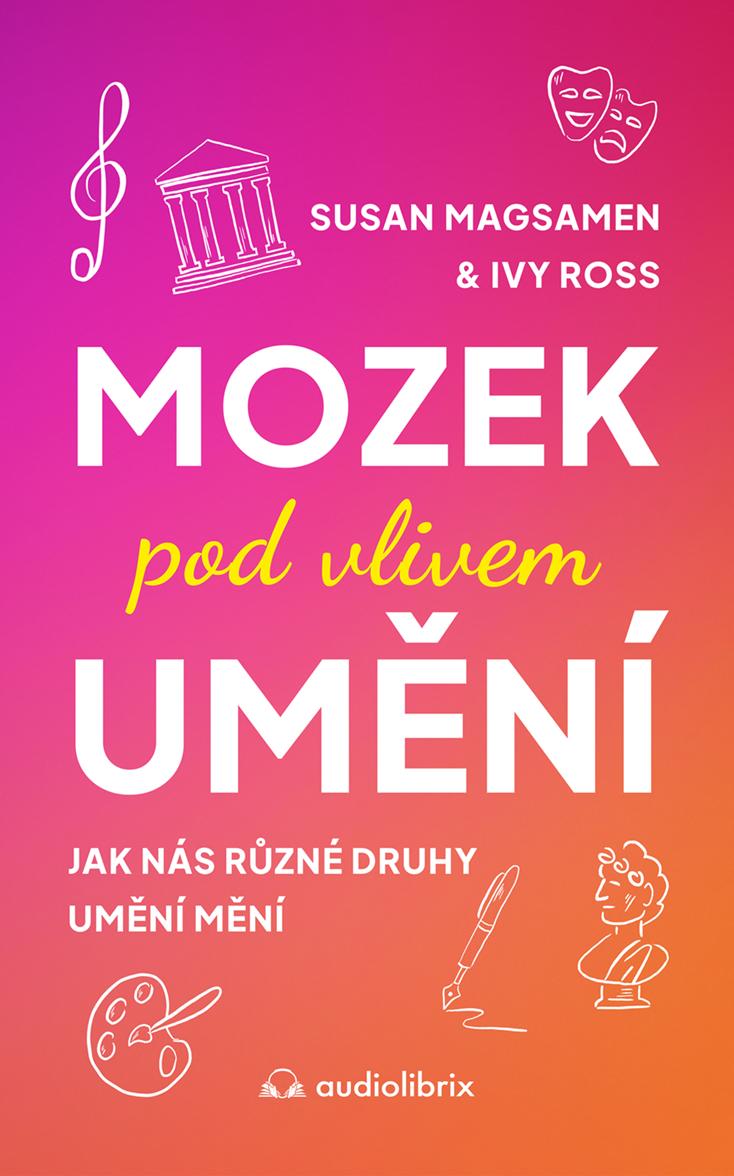 Mozek pod vlivem um�n�