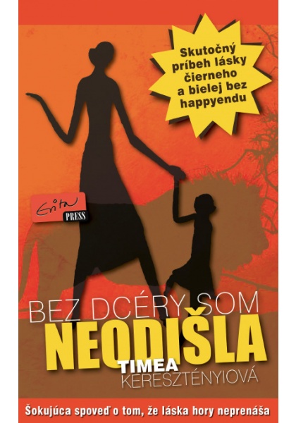 Bez dc�ry som neodi�la