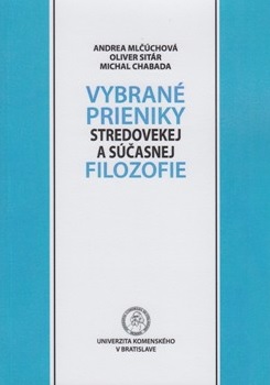 Vybran� prieniky stredovekej a s��asnej filozofie