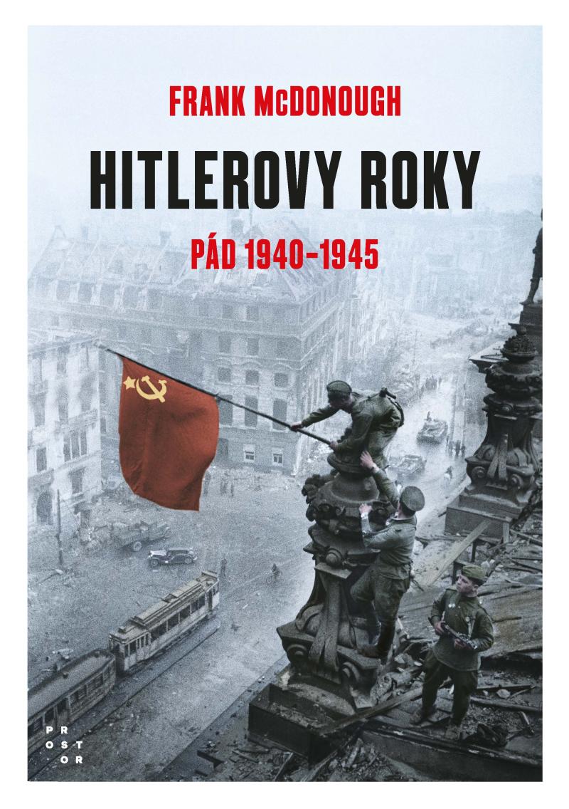 Hitlerove roky - Pd 1940-1945 (2.dl)
