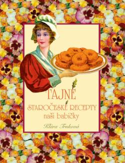 Tajn� staro�esk� recepty