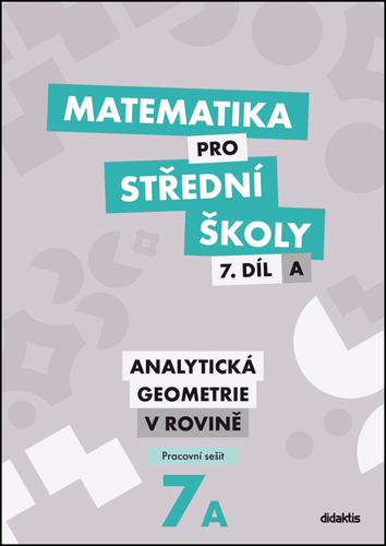 Matematika pro S� 7.d�l A Prac. se�it 3v