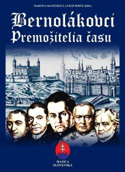 Bernol�kovci. Premo�itelia �asu