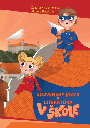 Slovensk� jazyk a literat�ra v �kole
