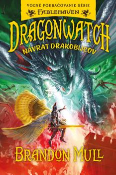 Dragonwatch 5: N�vrat drakobijcov