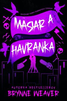 M�siar a Havranka - Vra�edne dobr� romantick� tril�gia