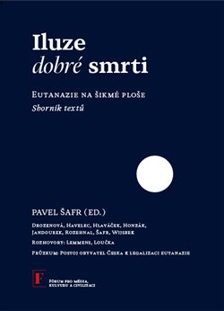 Iluze dobr� smrti