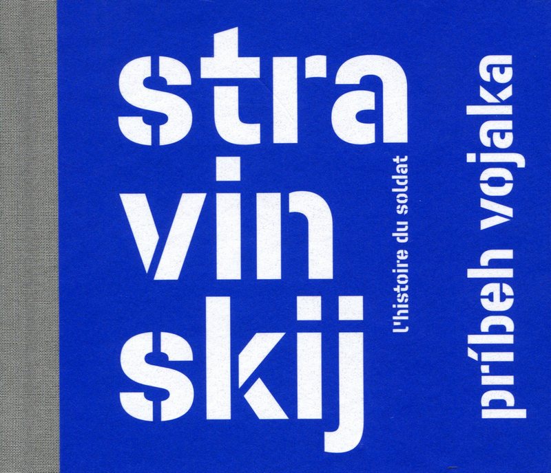 Igor Stravinskij: Pr�beh vojaka
