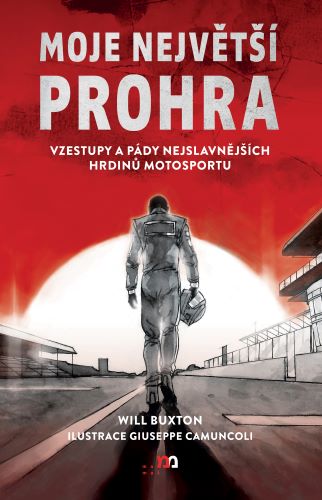 Moje nejv�t�� prohra