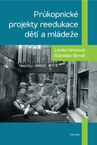 Pr�kopnick� projekty reedukace d�t� a ml