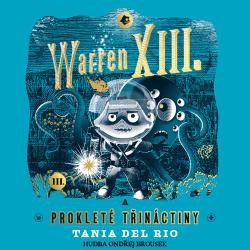 CD Warren XIII. a proklet� t�in�ctiny