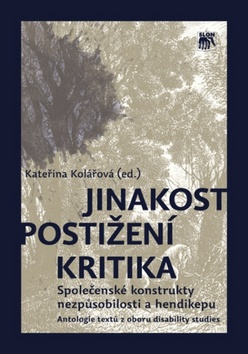 Jinakost � posti�en� � kritika