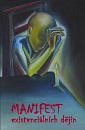 Manifest existenci�ln�ch d�jin