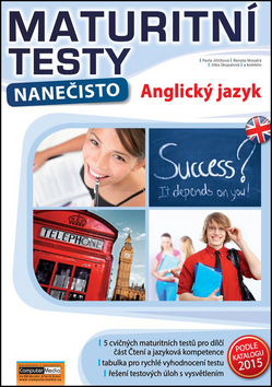 Maturitn� testy nane�isto Anglick� jazyk