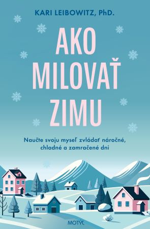 Ako milova� zimu