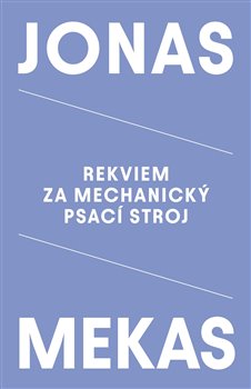 Rekviem za mechanick� psac� stroj