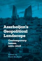Azerbaijan�s Geopolitical Landscape