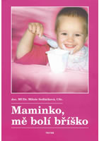 Maminko, m� bol� b��ko